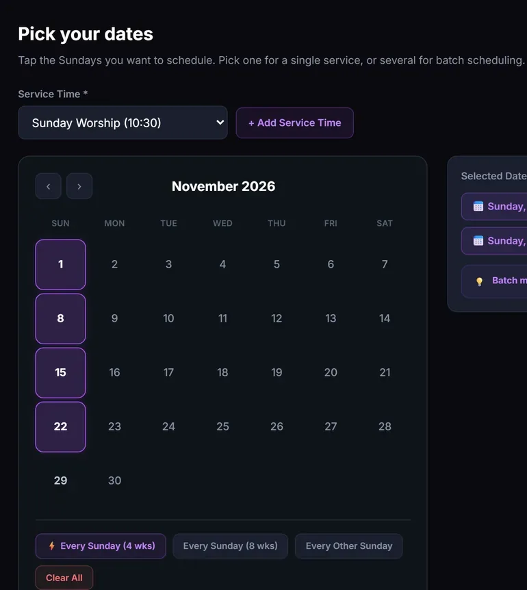 Pick your dates: a November calendar with four Sundays selected and quick picks for every Sunday or every other Sunday.